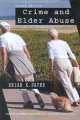 9780398075668-0398075662-Crime And Elder Abuse: An Integrated Perspective