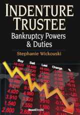 9781587983054-1587983052-Indenture Trustee - Bankruptcy Powers & Duties
