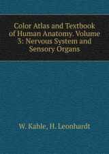 9780865774759-0865774757-Color Atlas and Textbook of Human Anatomy: Nervous System and Sensory Organs