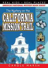 9780635016560-0635016567-The Mystery on the California Mission Trail (Real Kids! Real Places! (Paperback))
