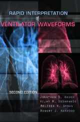 9780131749221-0131749226-Rapid Interpretation of Ventilator Waveforms