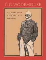 9780875980737-0875980732-P.G. Wodehouse: A Centenary Celebration, 1881-1981