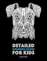 9781641260565-1641260564-Detailed Coloring Books For Kids: Zendoodle Animal Designs; Lion, Tiger, Elephant, Giraffe, Deer, Fox, Dog, Horse, Unicorn, Birds, Butterflies & More; ... Pages For Older Kids; Anti-Stress Designs
