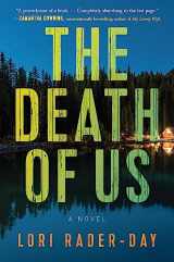 9780063293335-0063293331-The Death of Us: A Novel