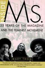 9780805058451-0805058451-Inside Ms.: 25 Years of the Magazine and the Feminist Movement
