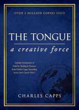 9781680317992-1680317997-The Tongue: A Creative Force Gift Edition