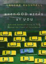9780785218920-0785218920-When God Winks at You: How God Speaks Directly to You Through the Power of Coincidence