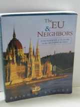 9780471655541-0471655546-The EU and Neighbors: A Geography of Europe in the Modern World