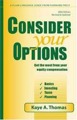 9780967498171-0967498171-Consider Your Options: Get the Most from Your Equity Compensation, 2005 Edition
