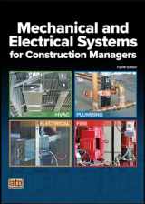 9780826993694-0826993699-Mechanical and Electrical Systems for Construction Managers