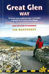 9781912716104-1912716100-Great Glen Way: British Walking Guide: 38 Large-Scale Maps & Guides to 18 Towns and Villages - Planning, Places to Stay, Places to Eat - Fort William to Inverness (Trailblazer)