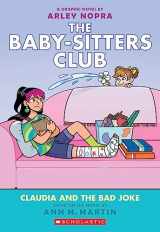 9781338835502-1338835505-Claudia and the Bad Joke: A Graphic Novel (The Baby-sitters Club #15) (The Baby-Sitters Club Graphix)