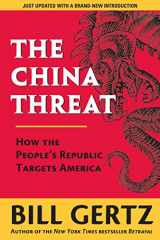 9780895261878-0895261871-The China Threat: How the People's Republic Targets America
