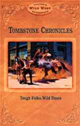 9780916179762-0916179761-Tombstone Chronicles: Tough Folks, Wild Times (Wild West Collection, Volume 5)