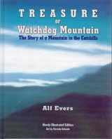 9781879504196-1879504197-Treasure of Watchdog Mountain: The Story of a Mountain in the Catskills