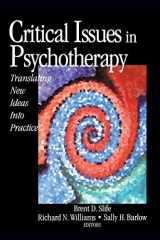 9780761920809-0761920803-Critical Issues in Psychotherapy: Translating New Ideas into Practice