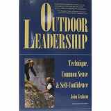 9780898865028-0898865026-Outdoor Leadership: Technique, Common Sense, & Self-Confidence
