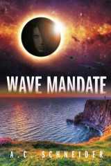 9780692619285-0692619283-Wave Mandate