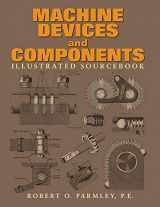 9780071436878-0071436871-Machine Devices and Components Illustrated Sourcebook