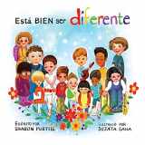 9781989733554-1989733557-Está BIEN ser diferente: Un libro infantil ilustrado sobre la diversidad y la empatía (Spanish Edition)