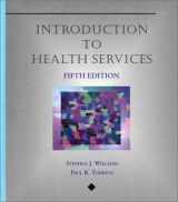 9780827378520-0827378521-Introduction To Health Services (Delmar Series in Health Services Administration)