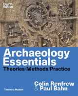 9780500293720-0500293724-Archaeology Essentials (Fourth Edition)