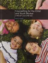 9780176650582-017665058X-Custom Publication: Counselling for the Child and Youth Worker - CYW 201 or CYW 602, Seneca College