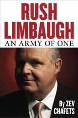 9781595230638-1595230637-Rush Limbaugh: An Army of One