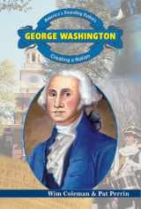 9780766022904-0766022900-George Washington: Creating a Nation (America's Founding Fathers)