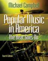 9780840029768-0840029764-Popular Music in America: The Beat Goes on