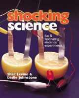 9780806939469-080693946X-Shocking Science: Fun & Fascinating Electrical Experiments