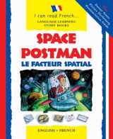 9780764158766-0764158767-Space Postman/le Facteur Spatial (I Can Read French...Language Learning Story Books) (French and English Edition)