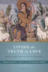 9781621640608-1621640604-Living the Truth in Love: Pastoral Approaches to Same-Sex Attraction
