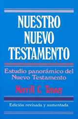 9780825417160-0825417163-Nuestro Nuevo Testamento (Spanish Edition)