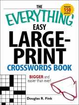 9781598692372-1598692372-The Everything Easy Large-Print Crosswords Book: Bigger and Easier Than Ever (Everything® Series)