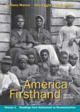 9780312656409-0312656408-America Firsthand, Volume I: Readings from Settlement to Reconstruction