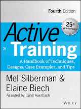9781118972014-1118972015-Active Training: A Handbook of Techniques, Designs, Case Examples, and Tips (Active Training Series)