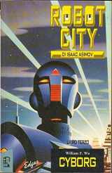 9788835601227-8835601223-Cyborg (Robot City di Isaac Asimov, Libro Terzo)