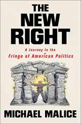 9781250154668-1250154669-The New Right: A Journey to the Fringe of American Politics