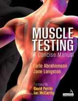 9781912085651-1912085658-Muscle Testing: A Concise Manual
