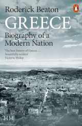 9780141986524-0141986522-Greece: Biography of a Modern Nation