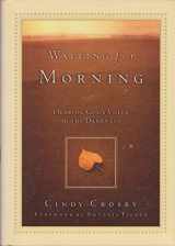 9780801012228-0801012228-Waiting for Morning: Hearing God's Voice in the Darkness