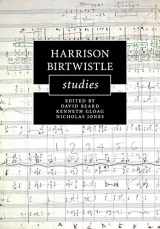 9781107474673-1107474671-Harrison Birtwistle Studies (Cambridge Composer Studies)