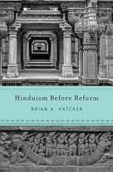 9780674988224-0674988221-Hinduism Before Reform