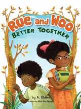 9781737929222-1737929228-Rue and Woo Better Together