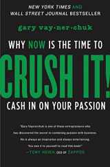 9780061914171-0061914177-Crush It!: Why NOW Is the Time to Cash In on Your Passion