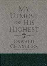 9781627078818-1627078819-My Utmost for His Highest: Updated Language Gift Edition (A Daily Devotional with 366 Bible-Based Readings) (Authorized Oswald Chambers Publications)