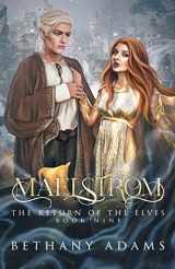 9781953171054-1953171052-Maelstrom (The Return of the Elves)