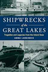 9781493058556-149305855X-Shipwrecks of the Great Lakes: Tragedies and Legacies from the Inland Seas
