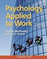 9780974934532-0974934534-Psychology Applied to Work� 12th Edition